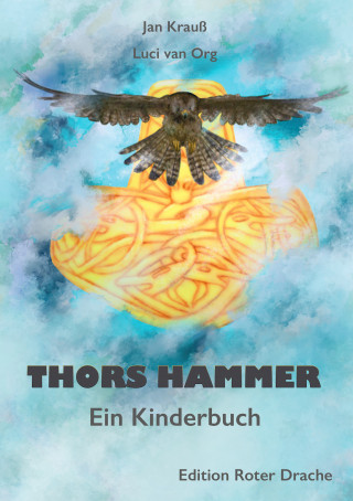 Jan Krauß: Thors Hammer