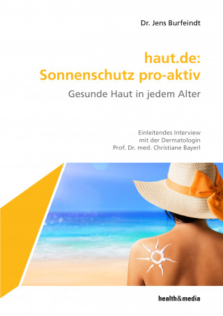 Jens Burfeindt: haut.de: Sonnenschutz pro-aktiv