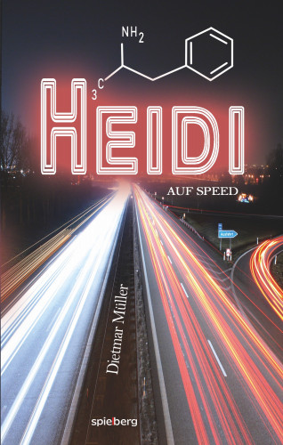 Dietmar Müller: Heidi auf Speed