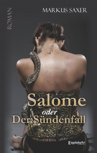 Markus Saxer: Salome oder Der Sündenfall