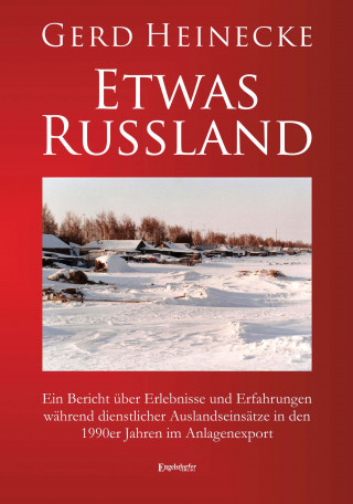 Gerd Heinecke: Etwas Russland