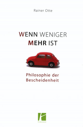 Rainer Otte: Wenn weniger mehr ist
