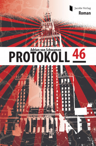 Adrian van Schwamen: Protokoll 46