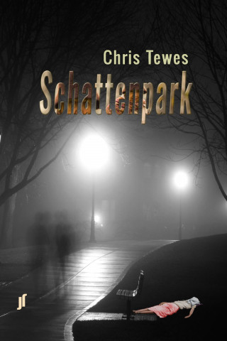 Chris Tewes: Schattenpark
