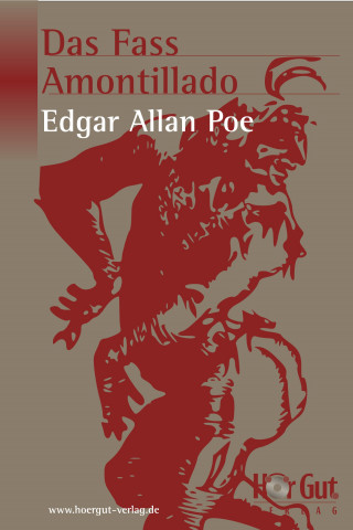 Edgar Allan Poe: Das Fass Amontillado