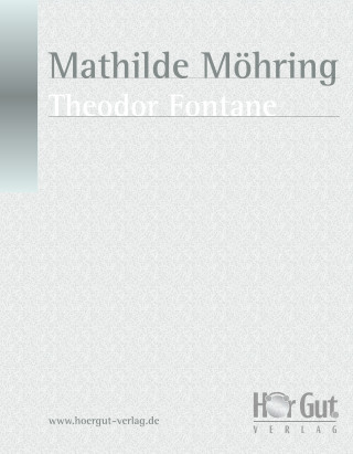 Theodor Fontane: Mathilde Möhring