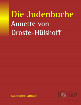 Annette von Droste-Hülshoff: Die Judenbuche