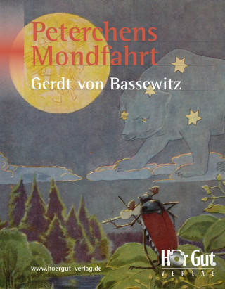 Gerdt von Bassewitz: Peterchens Mondfahrt