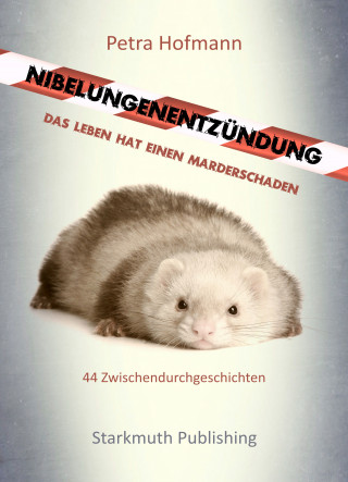 Petra Hofmann: Nibelungenentzündung