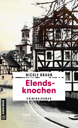 Nicole Braun: Elendsknochen