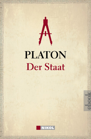 Platon: Platon: Der Staat