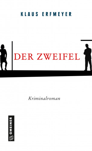 Klaus Erfmeyer: Der Zweifel