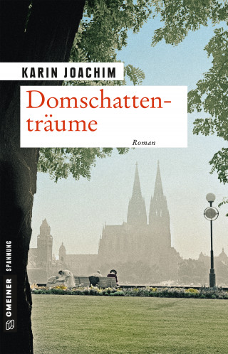 Karin Joachim: Domschattenträume