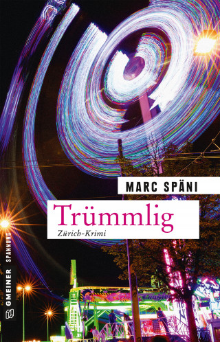 Marc Späni: Trümmlig