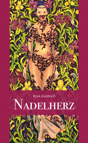 Rose Zaddach: Nadelherz