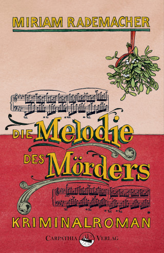Miriam Rademacher: Die Melodie des Mörders