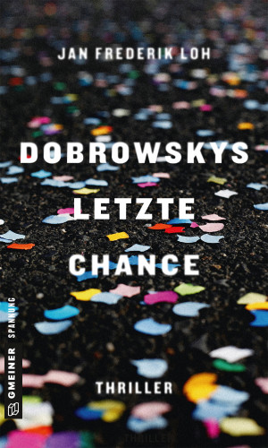Jan Frederik Loh: Dobrowskys letzte Chance