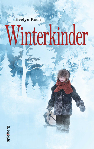 Evelyn Koch: Winterkinder