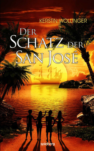 Kerstin Wollinger: Der Schatz der San José