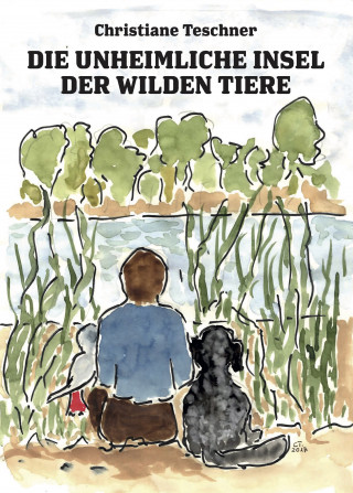 Christiane Teschner: Die unheimliche Insel der wilden Tiere