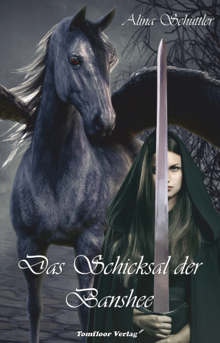Alina Schüttler: Das Schicksal der Banshee