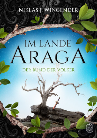 Niklas J. Wingender: Im Lande Araga