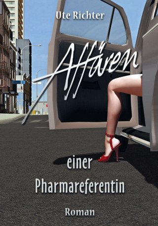 Ute Richter: Affären einer Pharmareferentin