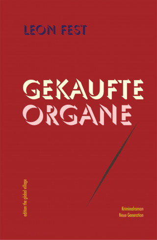 Leon Fest: Gekaufte Organe