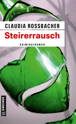 Claudia Rossbacher: Steirerrausch