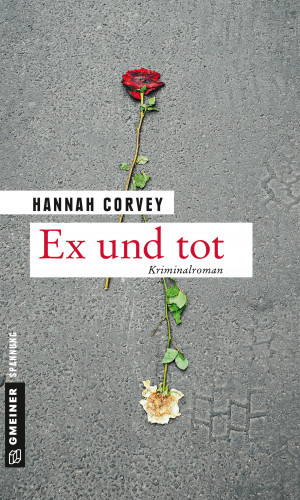 Hannah Corvey: Ex und tot