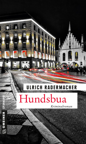 Ulrich Radermacher: Hundsbua