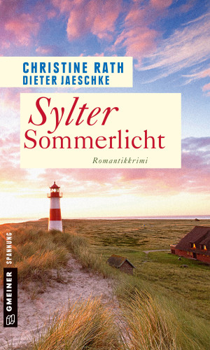 Christine Rath, Dieter Jaeschke: Sylter Sommerlicht