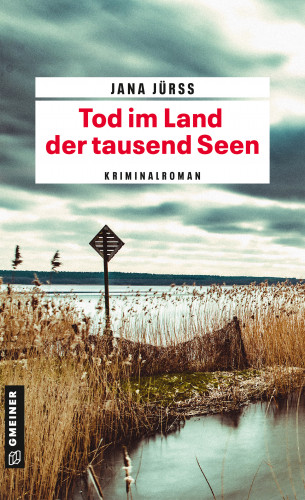 Jana Jürß: Tod im Land der tausend Seen