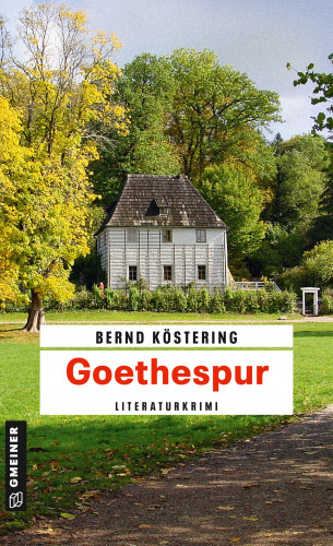 Bernd Köstering: Goethespur