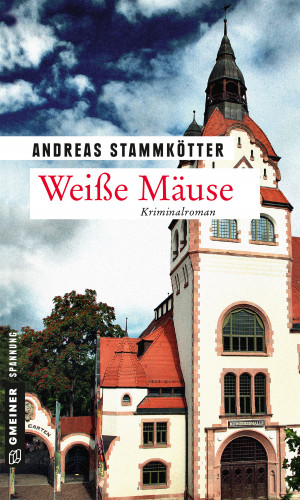 Andreas Stammkötter: Weiße Mäuse