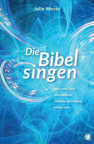 Julie Meyer: Die Bibel singen