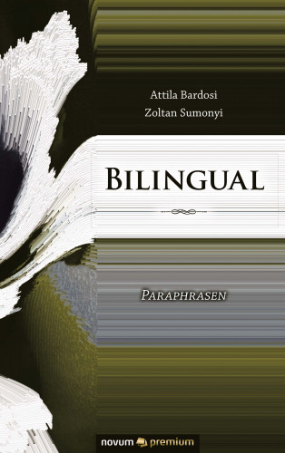 Attila Bardosi, Zoltan Sumonyi: Bilingual