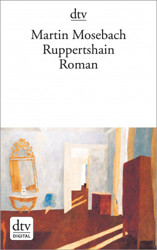 Martin Mosebach: Ruppertshain