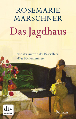 Rosemarie Marschner: Das Jagdhaus