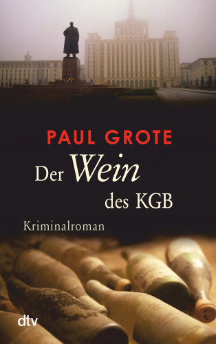 Paul Grote: Der Wein des KGB