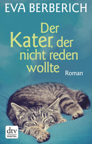 Eva Berberich: Der Kater, der nicht reden wollte