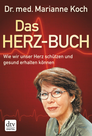 Marianne Koch: Das Herz-Buch