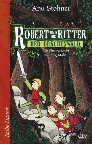 Anu Stohner: Robert und die Ritter Der Drachenwald