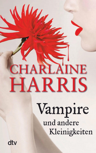 Charlaine Harris: Vampire und andere Kleinigkeiten