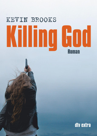 Kevin Brooks: Killing God