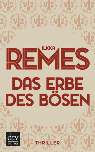 Ilkka Remes: Das Erbe des Bösen