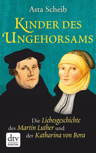 Asta Scheib: Kinder des Ungehorsams