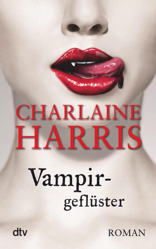 Charlaine Harris: Vampirgeflüster