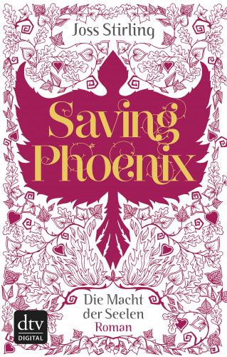 Joss Stirling: Saving Phoenix Die Macht der Seelen 2