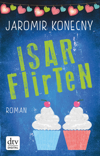 Jaromir Konecny: Isarflirten